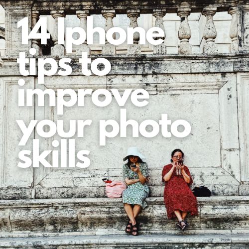 Iphone tips to take better vacation photos